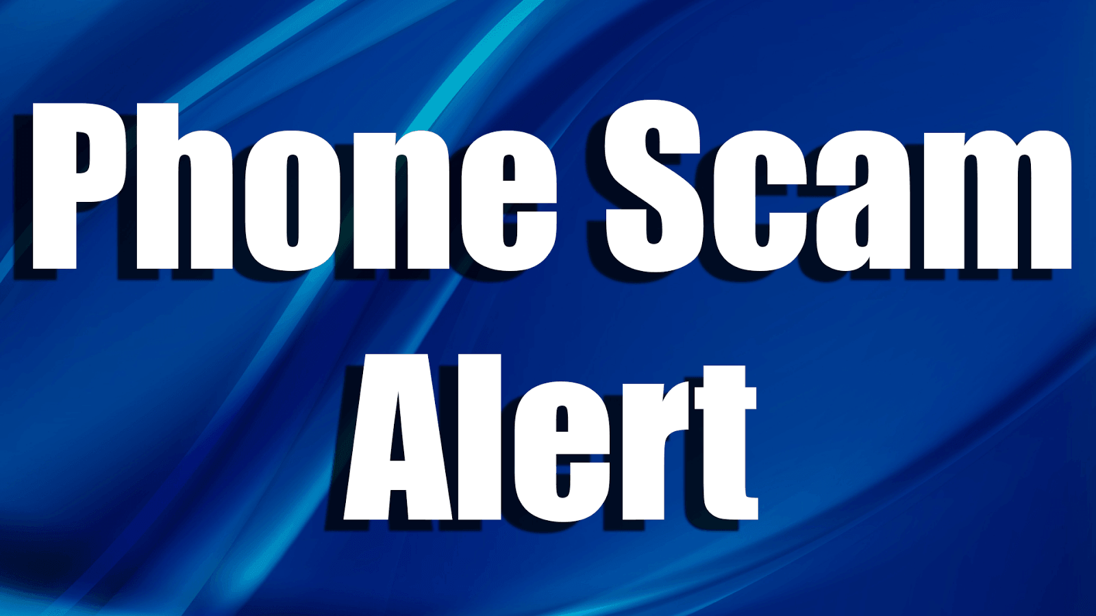 Phone Scam Alert